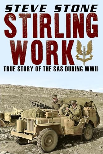 9781517217075: Stirling Work: The Story of the SAS in WWII (World War Two)