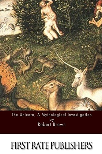 9781517219062: The Unicorn, a Mythological Investigation