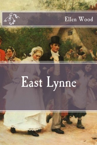 Stock image for East Lynne (Immortal Classics) for sale by Revaluation Books