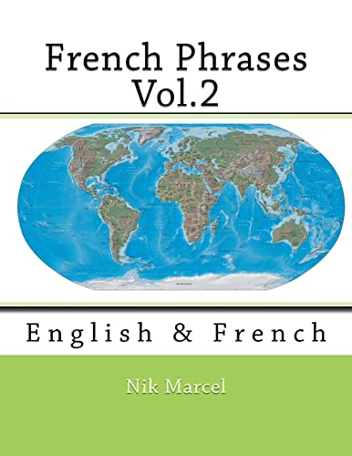 9781517222826: French Phrases Vol.2: English & French