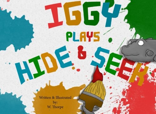 Stock image for Iggy Plays Hide and Seek for sale by Once Upon A Time Books