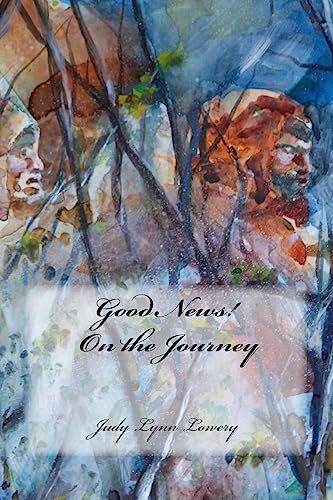 Stock image for Good News! On the Journey for sale by THE SAINT BOOKSTORE