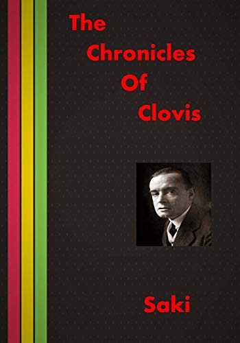 Imagen de archivo de The Chronicles Of Clovis: A Nice Collection Of Short Stories (AURA PRESS) a la venta por HPB-Emerald