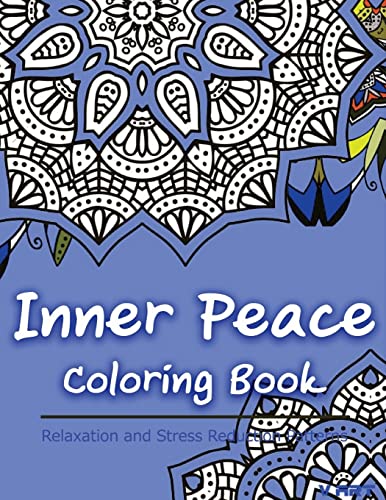 9781517231958: Inner Peace Coloring Book: Coloring Books for Adults Relaxation : Relaxation & Stress Reduction Patterns: Volume 34