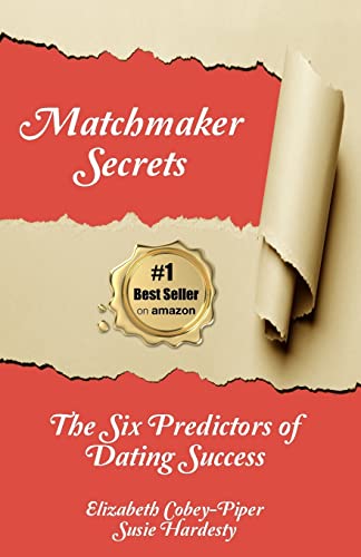 Imagen de archivo de Matchmaker Secrets: The Six Predictors of Dating Success a la venta por Decluttr