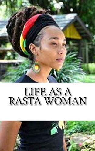 Stock image for Life as a Rasta Woman: 20 Rules & Principles for sale by ThriftBooks-Dallas