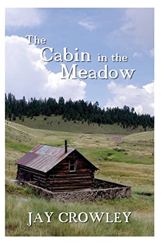 Stock image for The Cabin in The Meadow for sale by Save With Sam