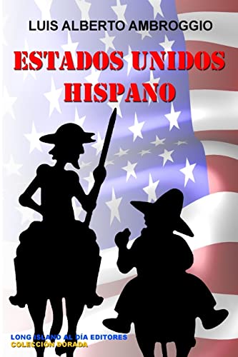9781517256067: Estados Unidos Hispano: Volume 5 (Coleccion Dorada)
