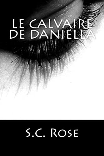 9781517260170: Le Calvaire de Daniella