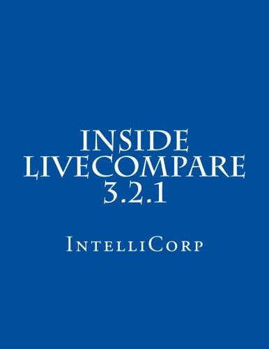 Beispielbild fr Inside LiveCompare 3.2.1 zum Verkauf von Revaluation Books