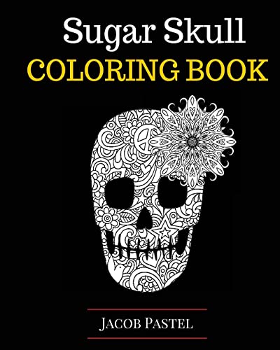 9781517261917: Sugar Skull Coloring Book