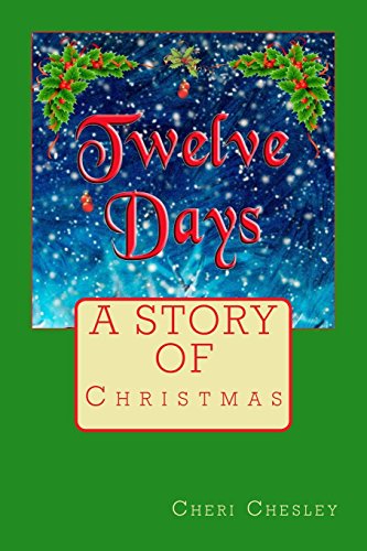 Beispielbild fr Twelve Days: A Story of Christmas zum Verkauf von Revaluation Books