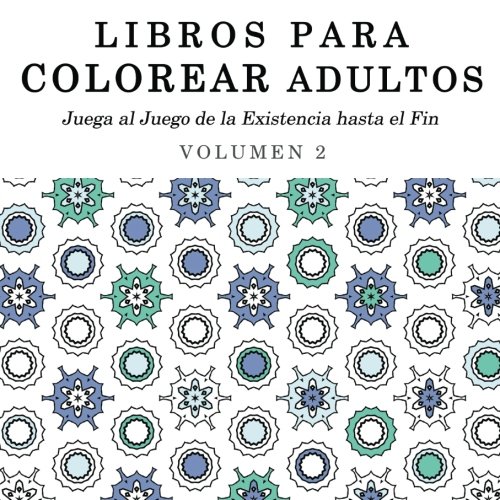 Libros para Colorear Adultos: Mandalas de Arte Terapia y Arte