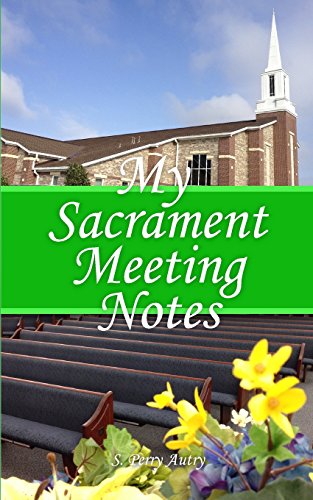 Beispielbild fr My Sacrament Meeting Notes: Notebook for Lds Children and Adults zum Verkauf von Revaluation Books