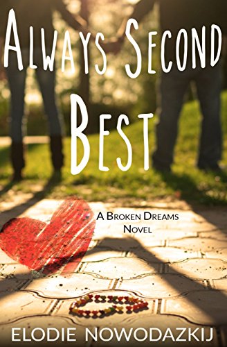 Imagen de archivo de Always Second Best a la venta por Better World Books