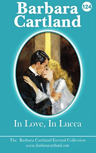 Stock image for In Love In Lucca: Volume 24 (The Eternal Collection) for sale by Revaluation Books
