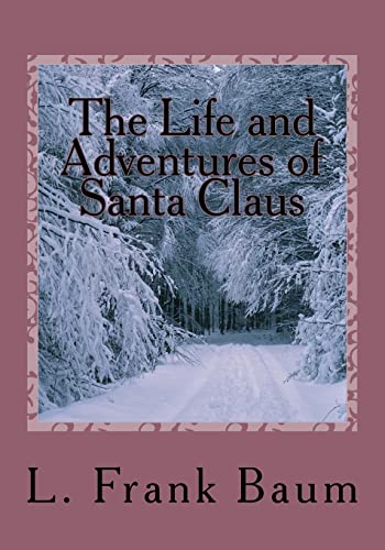 9781517284268: The Life and Adventures of Santa Claus