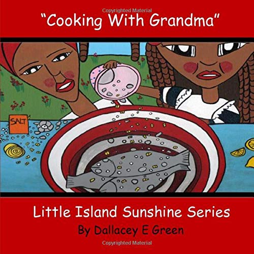 9781517287184: Cooking With Grandma: Volume 2 (Little Island Sunshine Series)