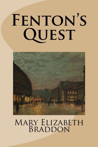 Fenton's Quest - Mary Elizabeth Braddon