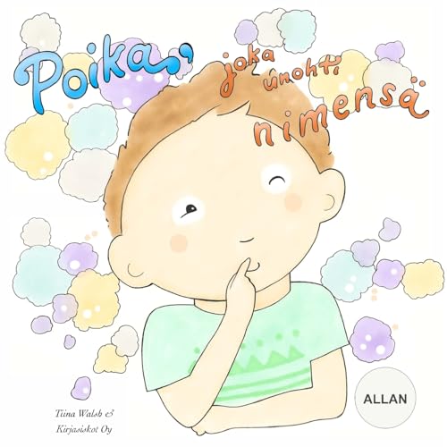 Stock image for Poika, joka unohti nimens ALLAN (Finnish Edition) for sale by Lucky's Textbooks