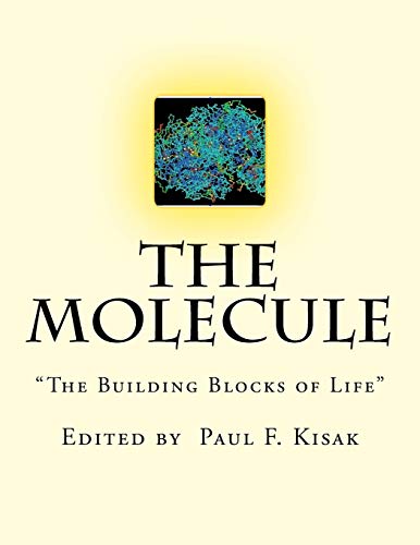 Beispielbild fr The Molecule: "The Building Blocks of Life" zum Verkauf von Lucky's Textbooks