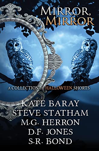 Beispielbild fr Mirror, Mirror: A Collection of Halloween Shorts zum Verkauf von Half Price Books Inc.