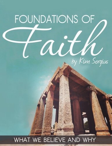 Beispielbild fr Foundations of Faith (Parent Guide): What We Believe and Why zum Verkauf von SecondSale