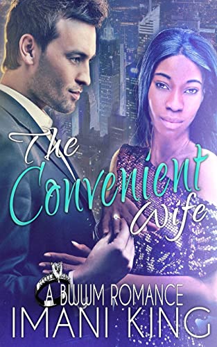 Beispielbild fr The Convenient Wife: A BWWM Marriage of Convenience Romance zum Verkauf von Bookmonger.Ltd