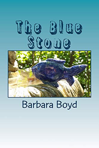 Beispielbild fr The Blue Stone zum Verkauf von THE SAINT BOOKSTORE