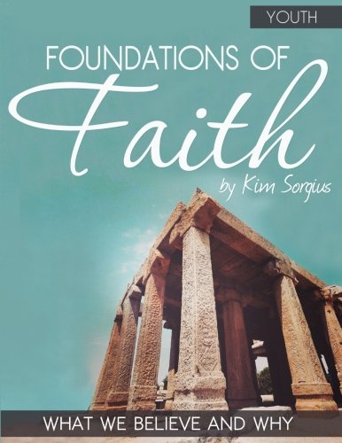 Beispielbild fr Foundations of Faith Youth: What We Believe and Why zum Verkauf von ThriftBooks-Atlanta