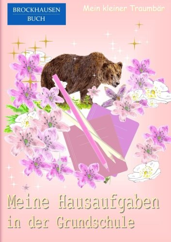 9781517318987: BROCKHAUSEN: Meine Hausaufgaben Grundschule: Mein kleiner Traumbr: Volume 2