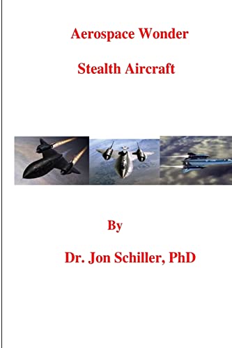 9781517320287: Aerospace Wonder: Stealth Aircraft