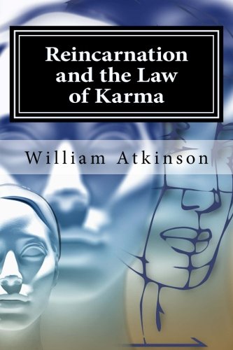 9781517322908: Reincarnation and the Law of Karma: A Study of the Old-New World-Doctrine of Rebirth, and Spiritual Cause and Effect