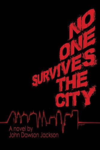 Imagen de archivo de No One Survives the City a la venta por THE SAINT BOOKSTORE