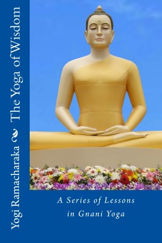 Beispielbild fr A Series of Lessons in Gnani Yoga zum Verkauf von Revaluation Books