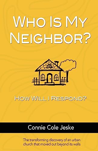 Beispielbild fr Who Is My Neighbor?: How Will I Respond? zum Verkauf von Once Upon A Time Books