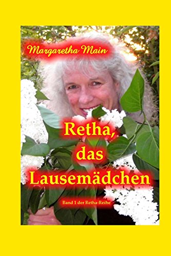 Beispielbild fr Retha, das Lausemaedchen: Lustige Geschichten aus dem Nachkriegsdeutschland: Volume 1 (Retha-Reihe) zum Verkauf von medimops