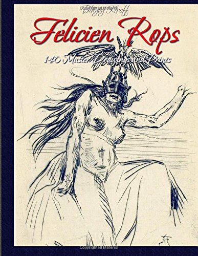 Stock image for Felicien Rops: 140 Master Drawings and Prints for sale by ThriftBooks-Atlanta