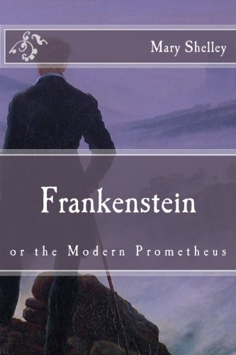 Stock image for Frankenstein: or the Modern Prometheus (Immortal Classics) for sale by Revaluation Books
