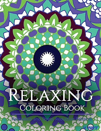 Stock image for Relaxing Coloring Book: Coloring Books for Adults Relaxation : Relaxation & Stress Reduction Patterns for sale by Save With Sam