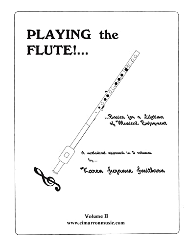 9781517342791: Playing the Flute!...Basics for a Lifetime of Musical Enjoyment Volume 2