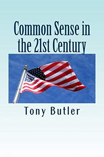 Stock image for Common Sense in the 21st Century for sale by THE SAINT BOOKSTORE