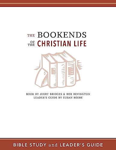 Stock image for The Bookends of the Christian Life Bible Study and Leader's Guide for sale by HPB-Ruby