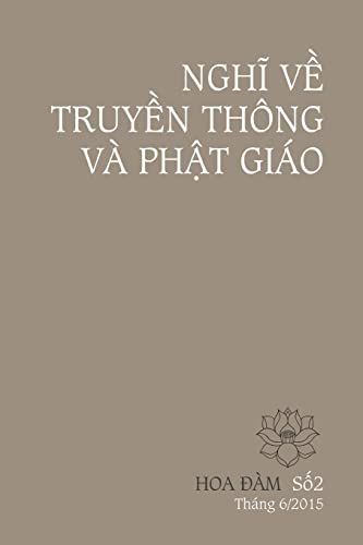 9781517347758: Nghi Ve Truyen Thong Phat Giao (Hoa Dam) (Vietnamese Edition)