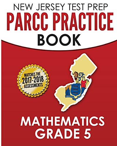 Stock image for NEW JERSEY TEST PREP PARCC Practice Book Mathematics Grade 5: Covers the Common Core State Standards for sale by SecondSale