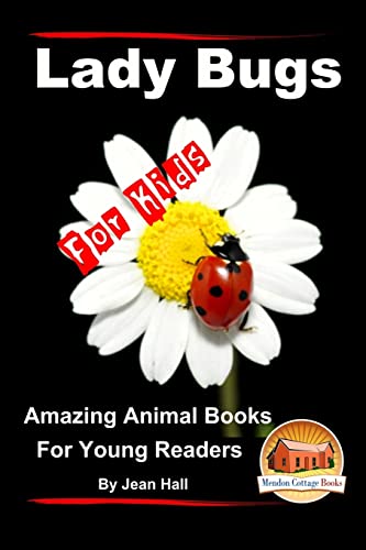 Beispielbild fr Lady Bugs - For Kids - Amazing Animal Books for Young Readers zum Verkauf von HPB-Diamond