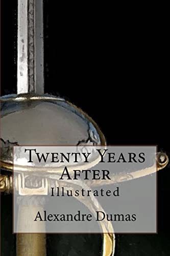 9781517350086: Twenty Years After: Illustrated
