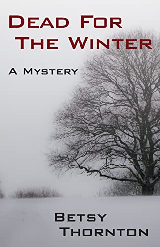 9781517351892: Dead for the Winter (Chloe Newcombe)