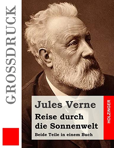 9781517352837: Reise durch die Sonnenwelt (Grodruck): Beide Teile in einem Buch