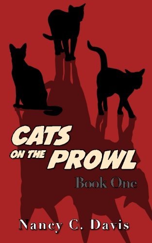 Beispielbild fr Cats on The Prowl (A Cat Detective cozy mystery series) zum Verkauf von HPB-Ruby